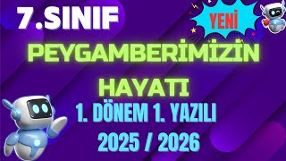 7.Sınıf Peygamberimizin Hayatı Dersi 1.Dönem 1.Yazılı Açık Uçlu Sınav Soruları Ve Cevapları 2025