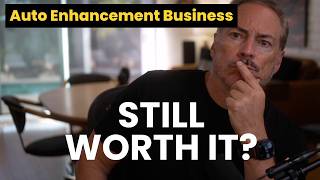 Is a Detailing, Tint & PPF Business Still Worth It? (30 Years In, Here's My Answer) Wealth