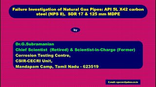 Information Failure Investigation of Natural Gas Pipes: API 5L X42 carbon steel ,  SDR 17 & MDPE  (Lecture:47) News