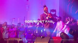 Meachum L. Clarke & Company - God Won't Fail (Live Performance Video)