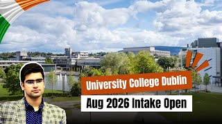 University College Dublin (UCD) | Aug 2026 Intake Open | Top-Ranked University | Study in Ireland