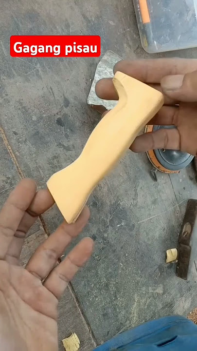 Membuat gagang pisau
