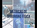 Métricas de Seguridad Física