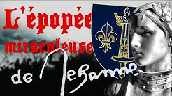 L'épopée miraculeuse de Jeanne d'Arc