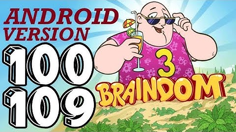 Braindom 3 - Level 100,101,102,103,104,105,106,107,108,109 | Android Version