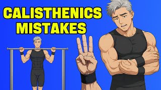 3 Calisthenics Mistakes Killing Your Gains
