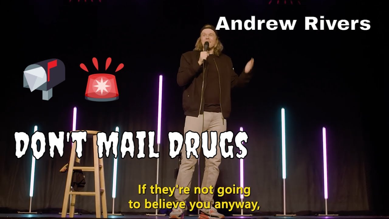 Don't Mail Drugs (Andrew Rivers) - YouTube