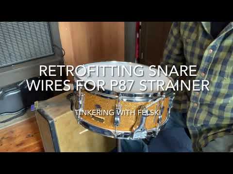 Retrofitting Modern Snare Wires for Ludwig P87 Strainer