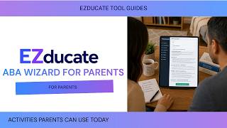 Celebrity EZducate ABA Therapy Wizard for Parents | Activities, Guidance & Skill Building at Home Wealth