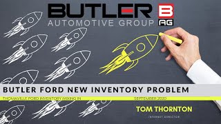 Butler Ford New Inventory Problem