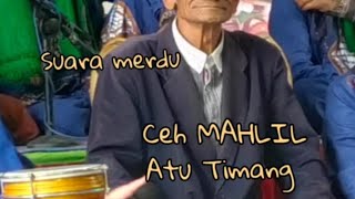 ATU TIMANG / CEH MAHLIL / KARYA SYEH MIDIN