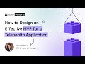 How to Design an Effective MVP for a Telehealth Application | Koru UX Design