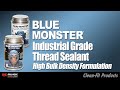 Blue Monster Thread Sealant