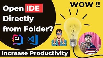 Open your IDE directly from Folder | VS Code | IntelliJ | Hindi