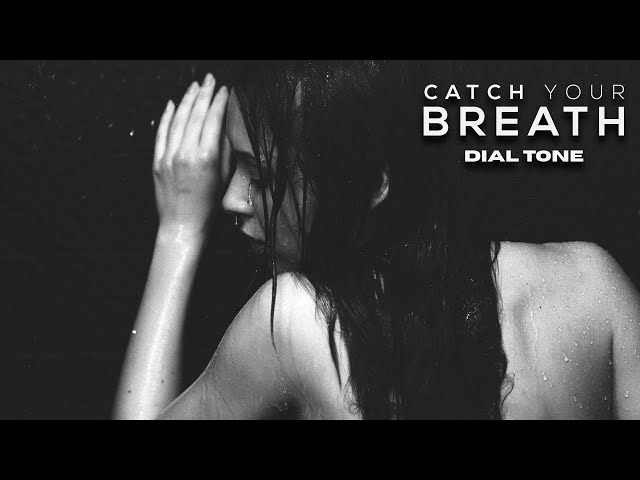 Catch Your Breath - Dial Tone (OFFICIAL MUSIC VIDEO) class=