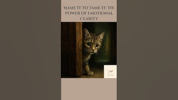 The Power of Naming Your Feelings