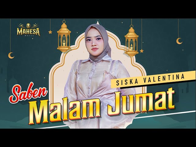 Saben Malam Jumat - Siska Valentina - Mahesa Music feat. Dhehan Audio class=