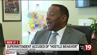 Former employee accuses Akron Schools superintendent of 'hostile behavior'