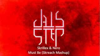 Skrillex Nero - Must Be Mjr Music Mashup