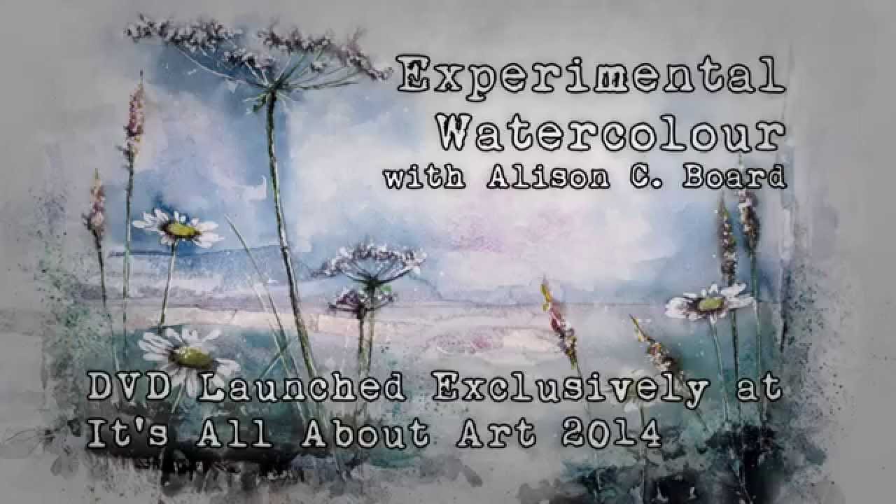 Experimental Watercolour with Alison C Board - It's All About Art  EXCLUSIVE! 
