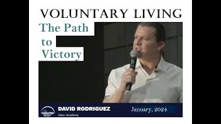 Voluntary Living: The Path to Victory - FULL SPEECH - The Greater Reset - David James Rodriguez 2024