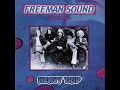 Freeman Sound = Heavy Trip (With Friends) - 1970 - (Full Album)