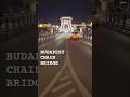 🇭🇺 BUDAPEST CHAINBRIDGE
