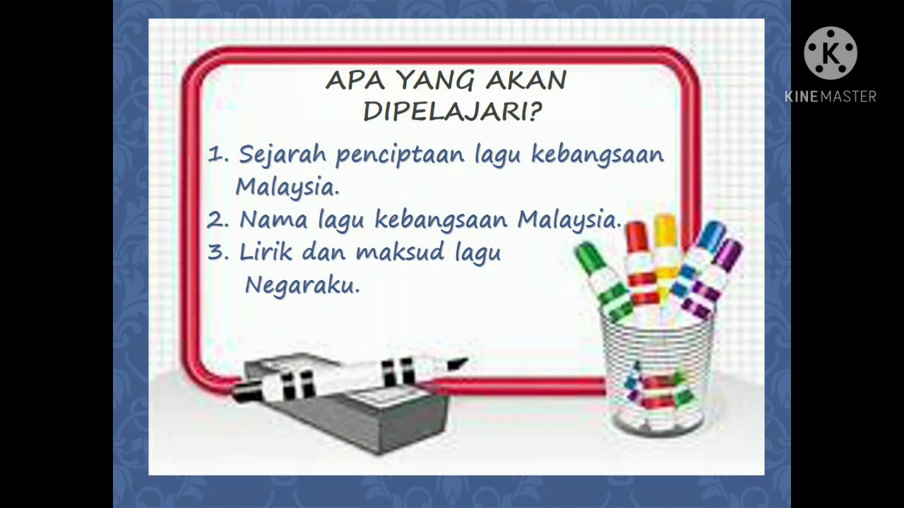 Sejarah tahun 6 lagu kebangsaan malaysia