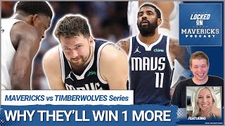 Why the Dallas Mavericks Will Win 1 More Game vs the Minnesota Timberwolves