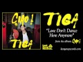 Tiga Love Don T Dance Here Anymore mp3