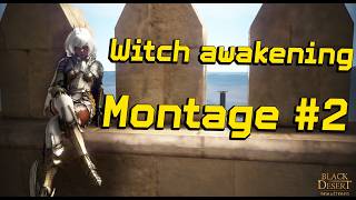 BDO SA Awakening Witch PVP Montage #2