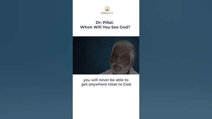 Dr: Pillai: When Will You See God?