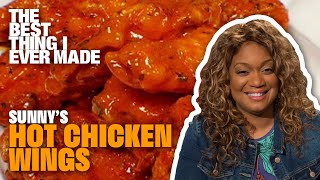 The Ultimate Hot Chicken Wings with Sunny Anderson | The Best Thing I Ever Made | Food Network