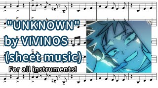 "UNKNOWN (TILL THE END...)" by VIVINOS - arr. for All Instruments (short ver.)