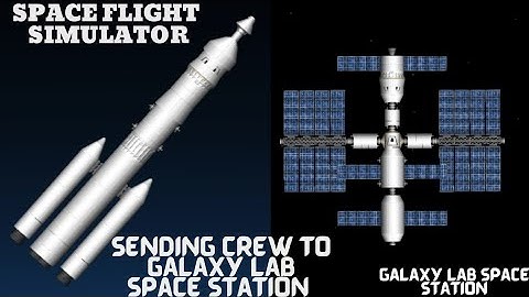 Sending crew to Galaxy Lab Space Station in sfs/Astrodark