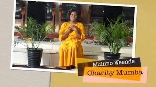 Charity Mumba - Mulimo Weende