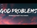 Maverick City Music God Problems Not By Power Ft Miles Minnick Lyrics Maverick City Music God Problems Not By Power Ft Miles Minnick Lyrics