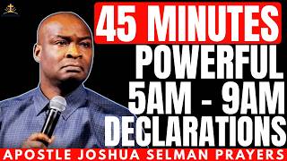 POWERFUL MORNING DECLARATIONS BEFORE YOU START YOUR DAY | APOSTLE JOSHUA SELMAN