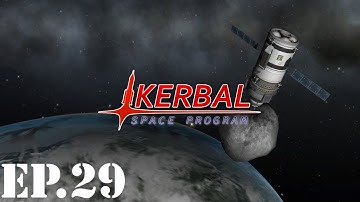 Kerbal Space Program: Career Mode Let’s Play | Part 29 | Asteroid Capture