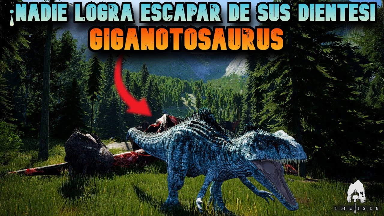 EL REINADO DEL GIGANOTOSAURUS // THE ISLE