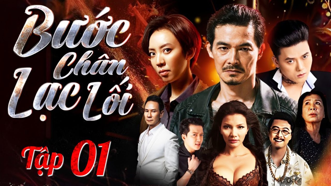 BƯỚC CHÂN LẠC LỐI - Tập 01 | Siêu Phẩm Hành Động Tâm Lý Xã Hội Hay Nhất | Phim Việt Nam