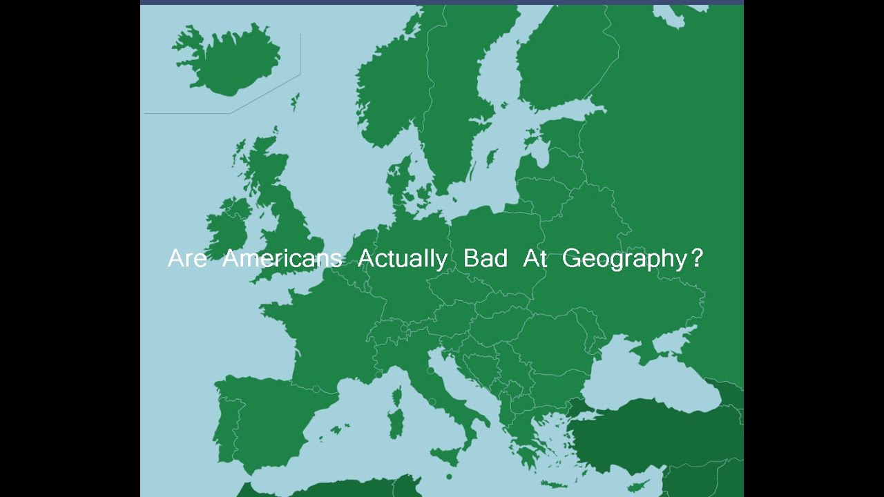 Are American's Bad At Geography?