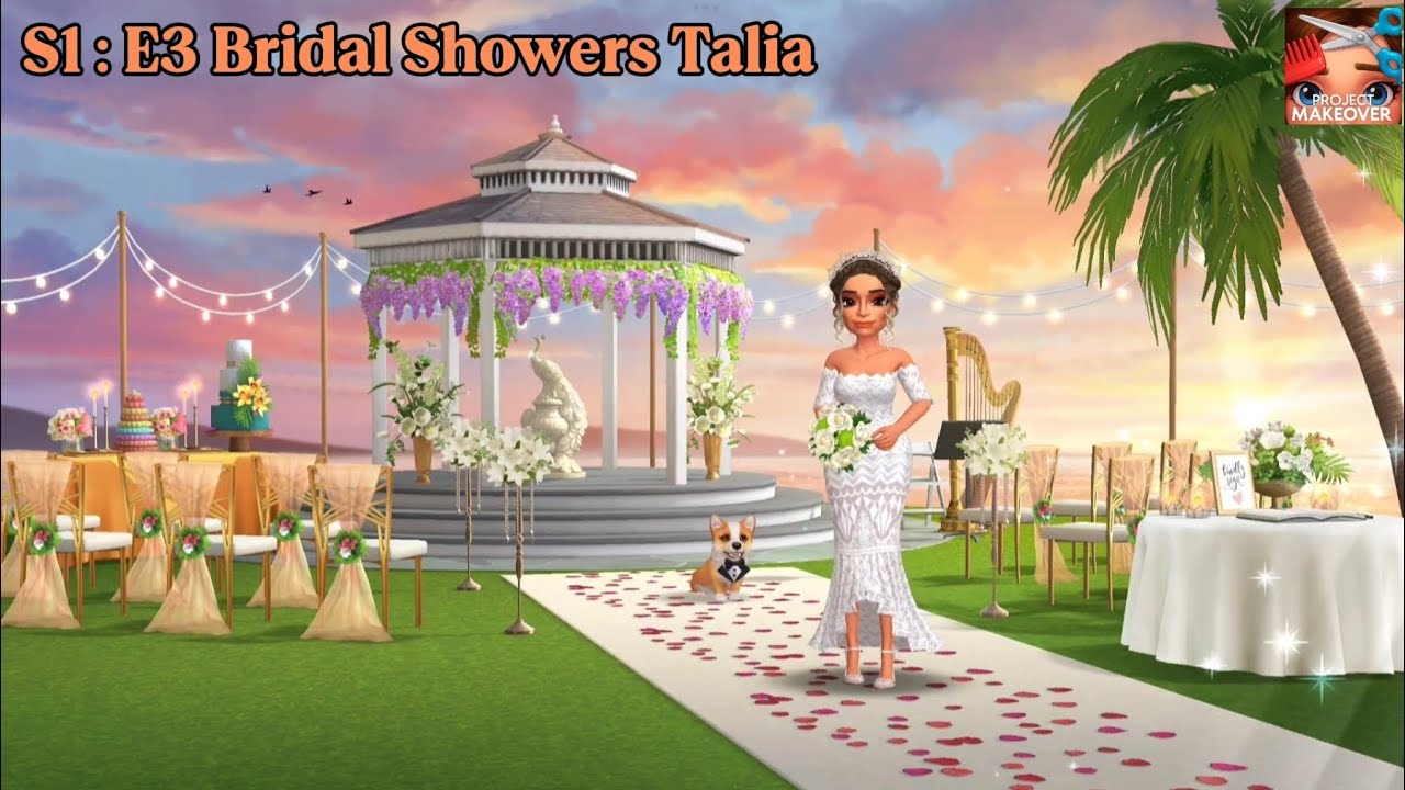 Episode 3 : Bridal Showers Talia - PROJECT MAKEOVER SEASON 1 || Walkthrough Gameplay