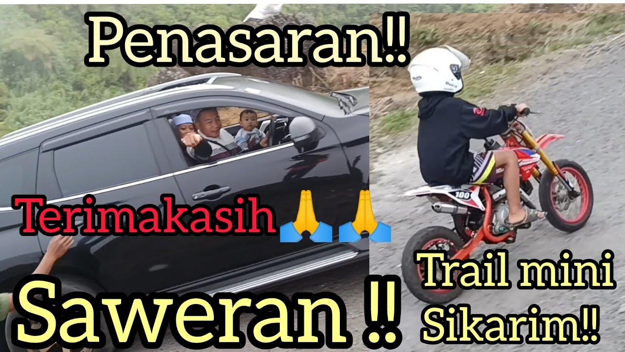 Kejadian kejadian unik di tanjakan Sikarim!! Trail mini ringan naik tanjakan Sikarim!! 