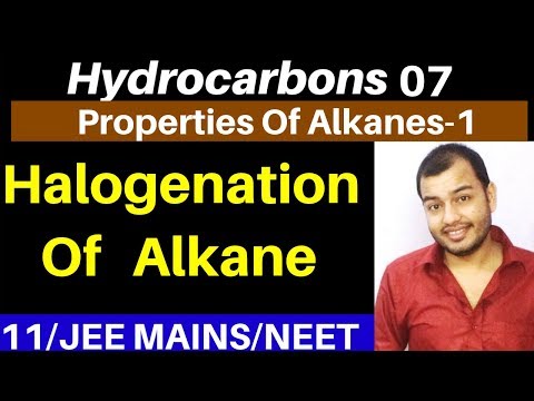 Hydrocarbons 07 : Properties of Alkanes 01 : Halogenation Of Alkane (Compilation of prvs Videos) JEE