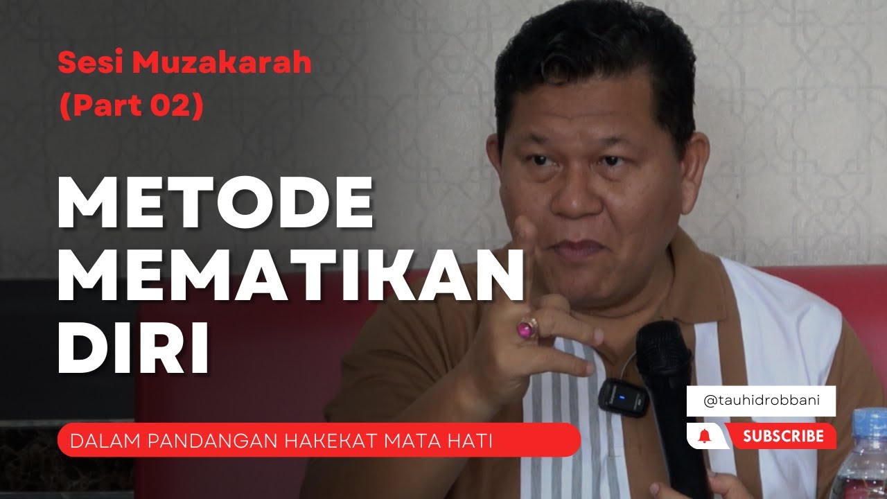 LANGKAH-LANGKAH MEMATIKAN DIRI SEBELUM MATI - MUZAKARAH PART 2 | UST. ISWARDI, S. AG