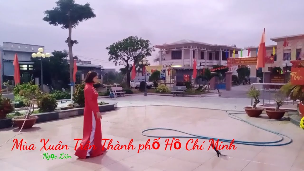 Mùa Xuân Trên Thành Phố Hồ Chí Minh  - Ngọc Liên 