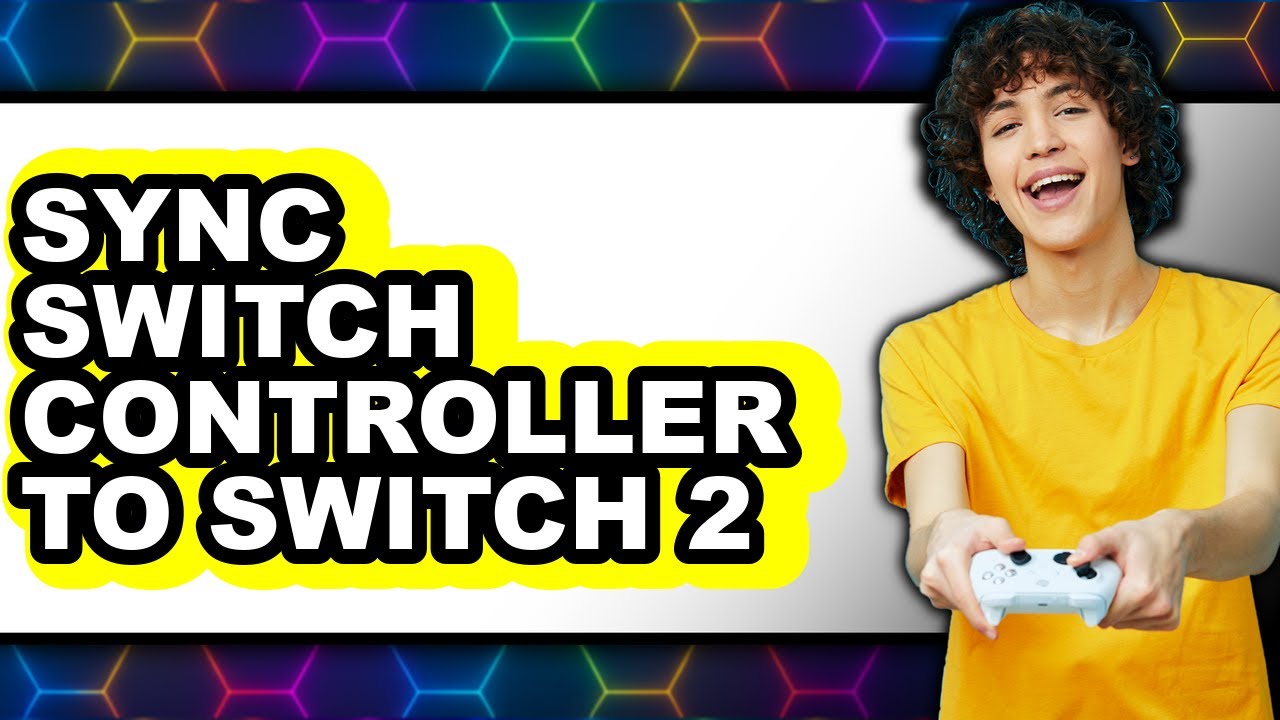 How to Sync Switch Controller to Switch 2 - Step by Step - YouTube