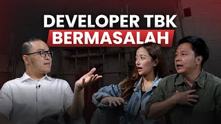 Developer Ambil Uang 1.7M, Rumah Ga Jadi-Jadi!