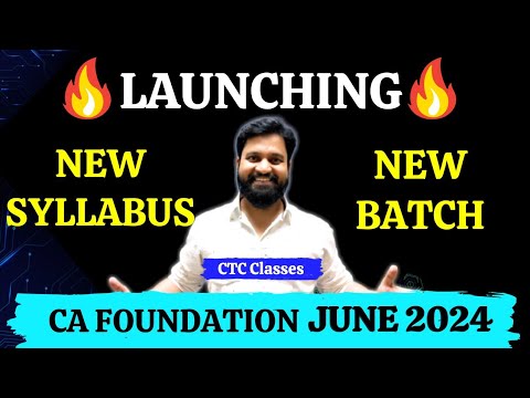 CA Foundation June 2024 Batch Launch I CA Foundation June 2024 Classes ...